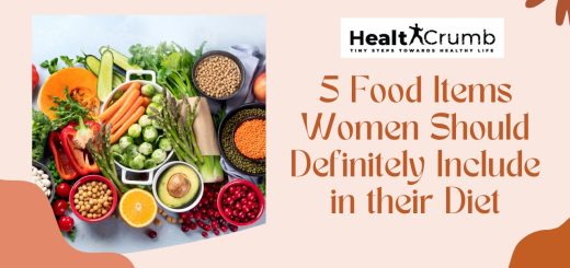 5 Food Items Women Should Definitely Include in their Diet