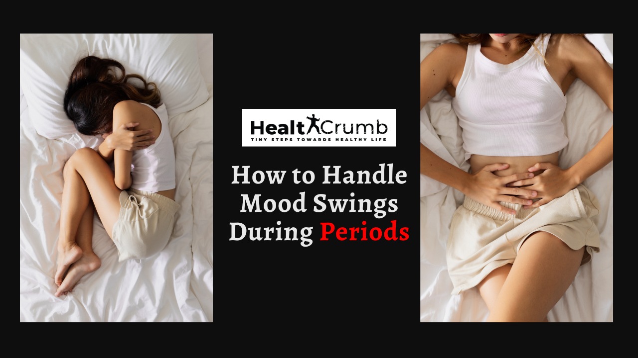 How to Handle Mood Swings During Periods