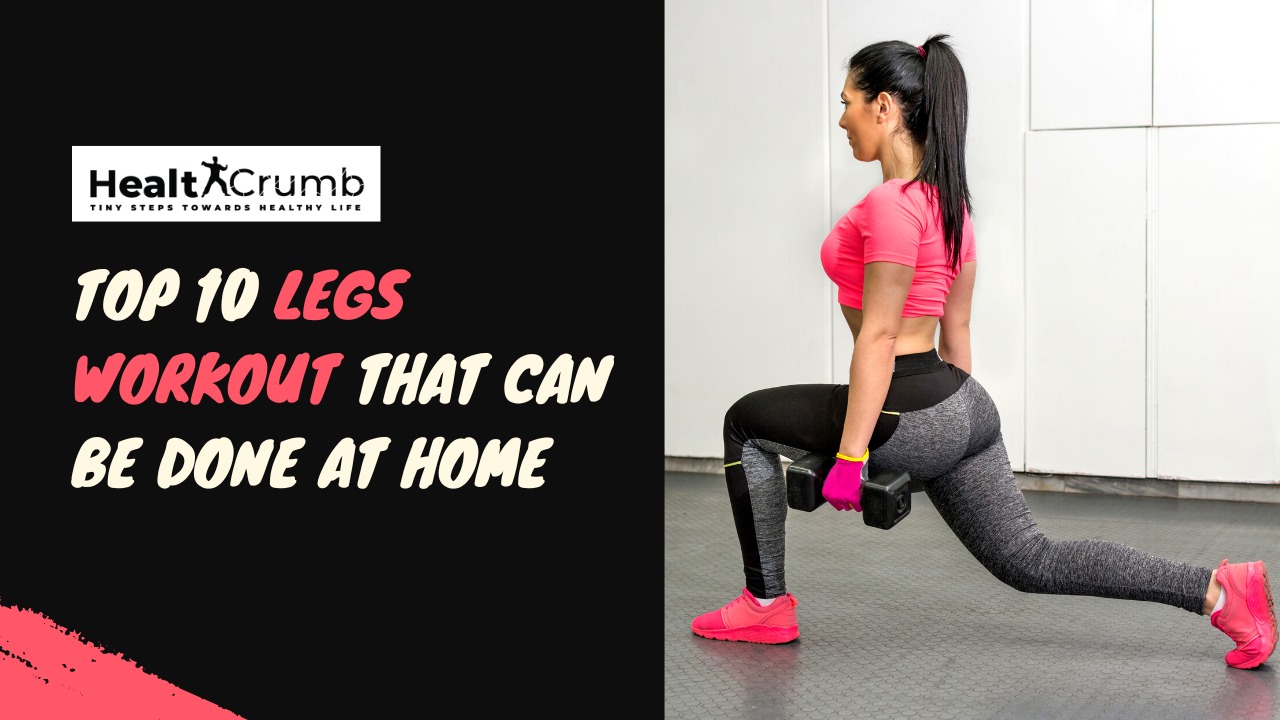 Top 10 legs Workout that can be done at Home