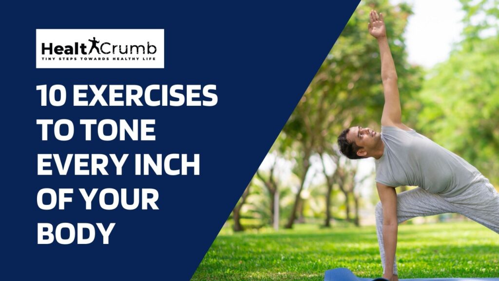 10 exercises to tone every inch of your body