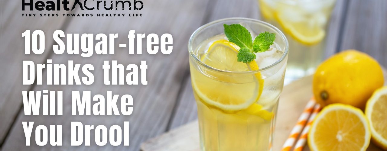 10 Sugar-free Drinks that Will Make You Drool