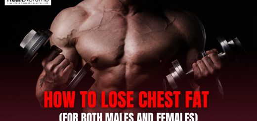 How to Lose Chest Fat (For Both Males and Females)