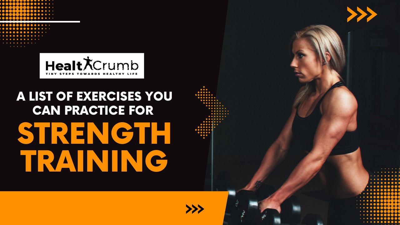 A List of Exercises You Can Practice for Strength Training