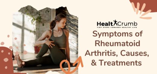 Symptoms of Rheumatoid Arthritis, Causes, and Treatments 