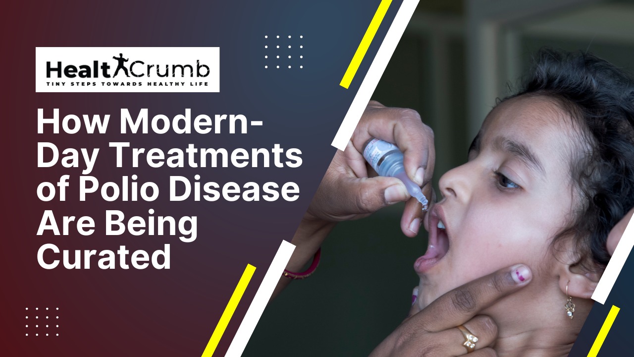 How Modern-Day Treatments of Polio Disease Are Being Curated