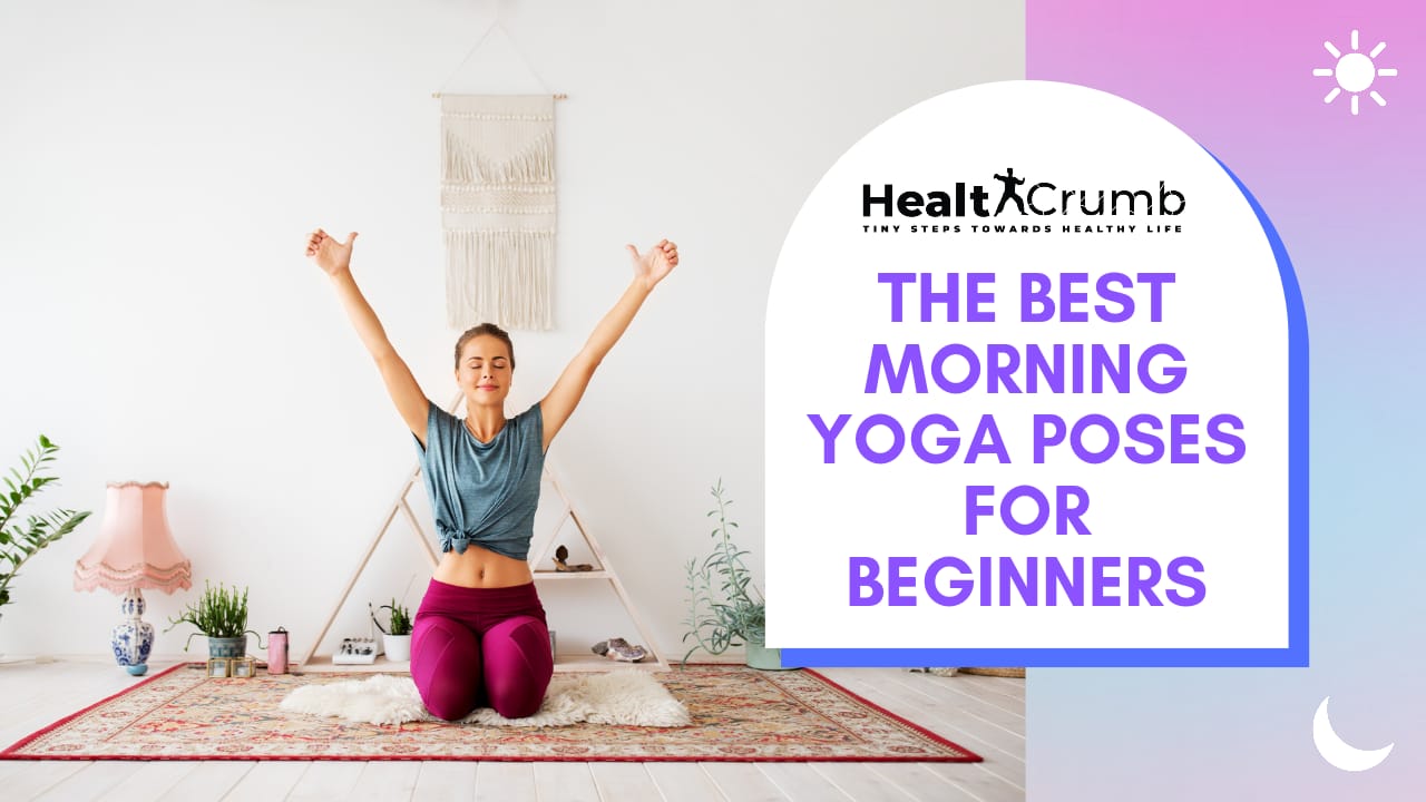 The Best Morning Yoga Poses for Beginners