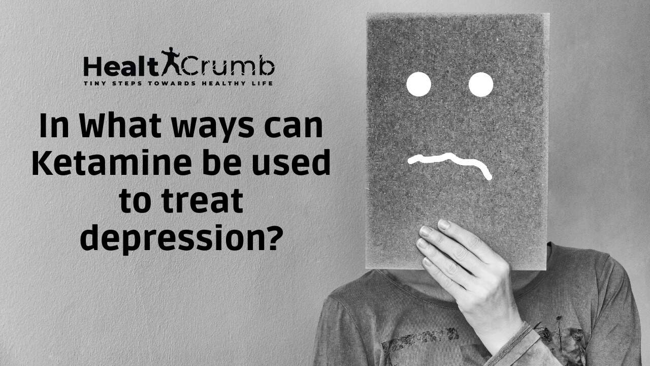 In what ways can Ketamine be used to treat depression?